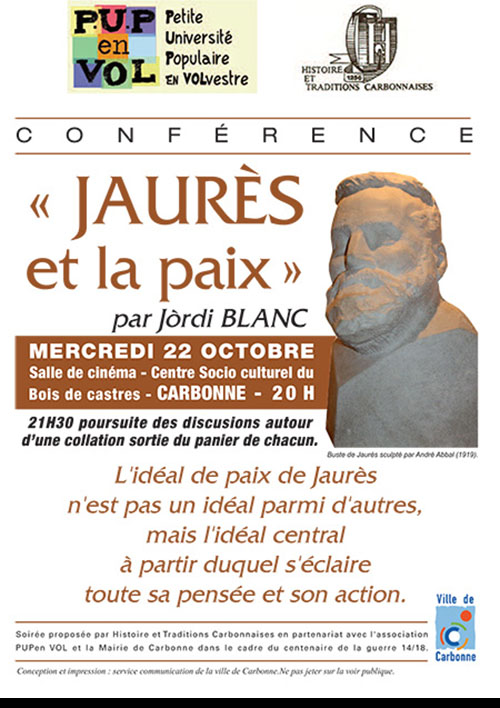 PUPenVOL - Jaurès et la paix Jaurès et la paix