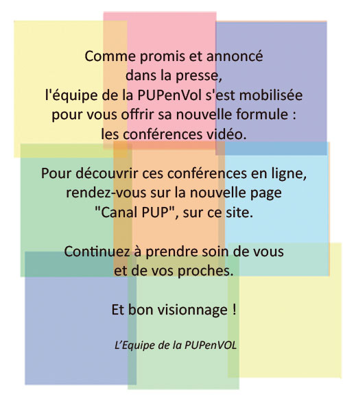 PUPenVOL - Déprogrammation des conférences PUPenVOL - Déprogrammation des conférences